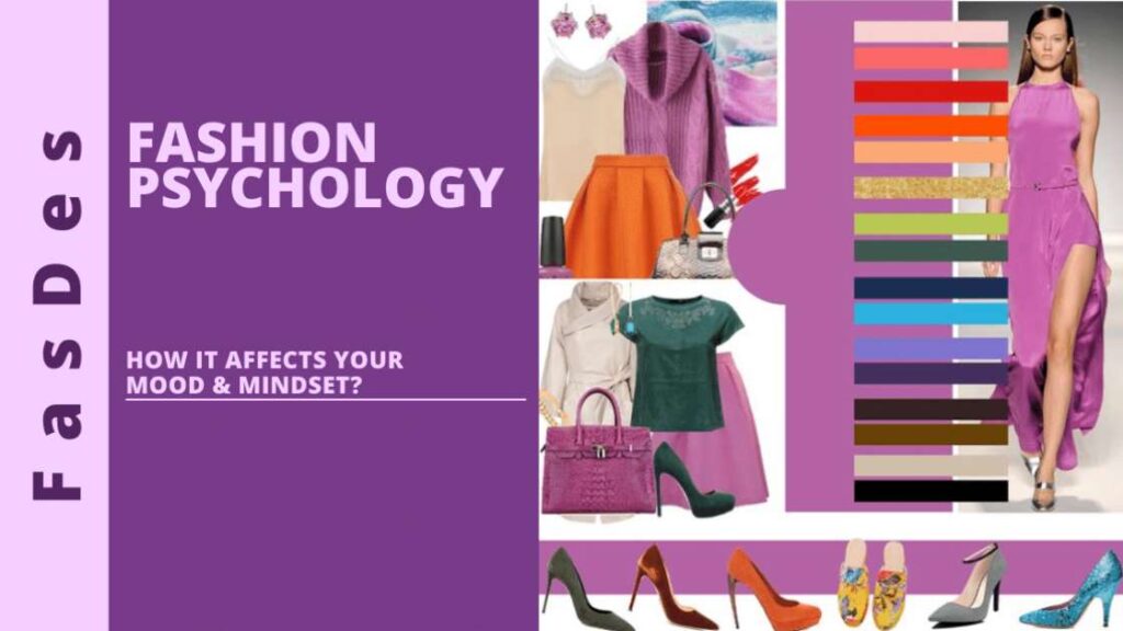 What is Fashion Psychology, ways in which mood is affected